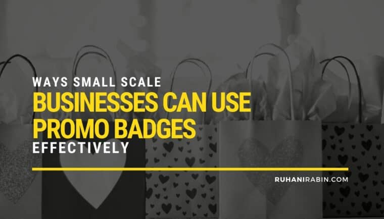 Ways Small Businesses Can Use Promo Badges Effectively