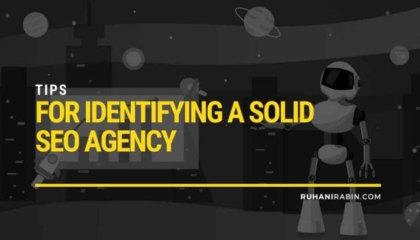 7 Tips for Identifying a Solid SEO Agency