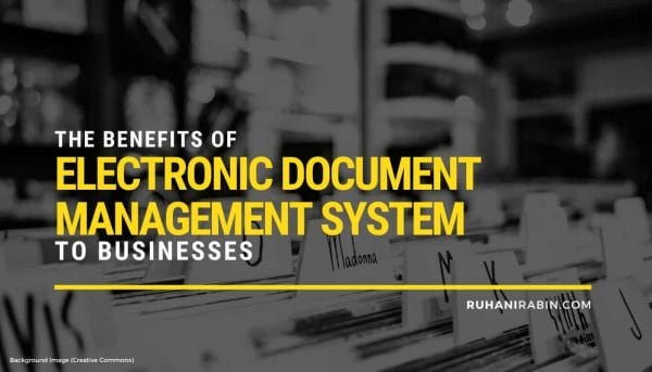 8 Benefits of Electronic Document Management System to Businesses