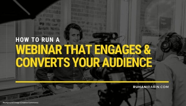How to Run a Webinar that Engages & Converts Your Audience