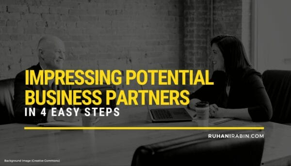 Impressing Potential Business Partners in 4 Easy Steps