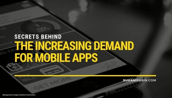 Secrets Behind The Increasing Demand for Mobile Apps