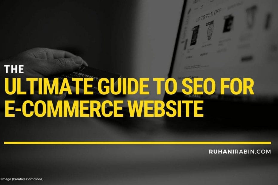 The Ultimate Guide to SEO for E Commerce Website