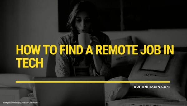 How to Find a Remote Job in Tech