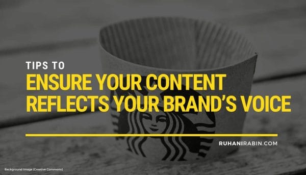 7 Tips to Ensure Your Content Reflects Your Brand’s Voice