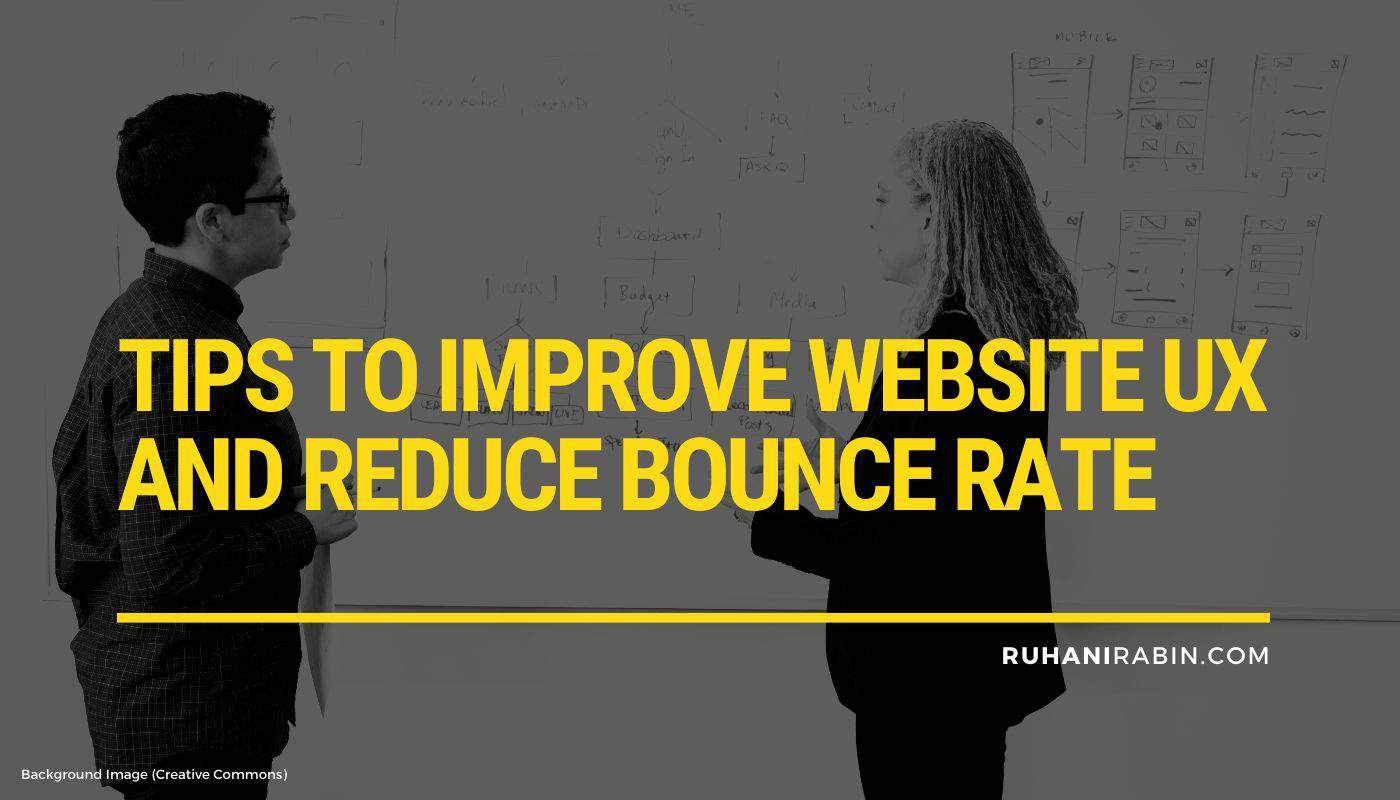 Tips to Improve Website UX and Reduce Bounce Rate