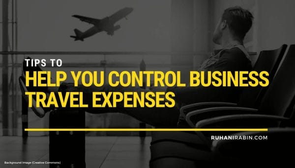 7 Tips to Help You Control Business Travel Expenses