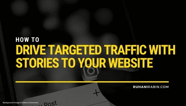 How to Drive Targeted Traffic with Stories to Your Website