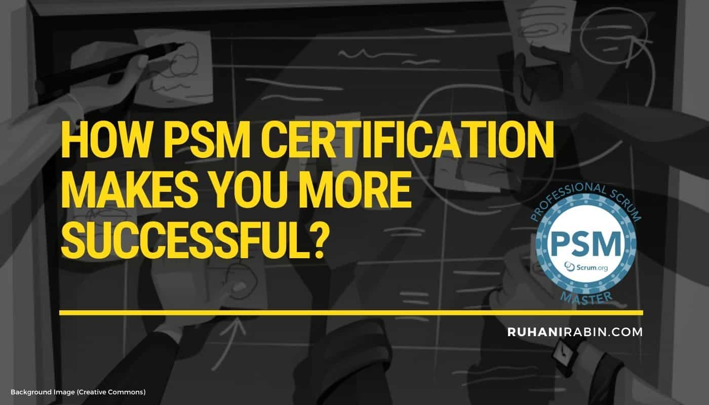 How PSM Certification Makes You More Successful