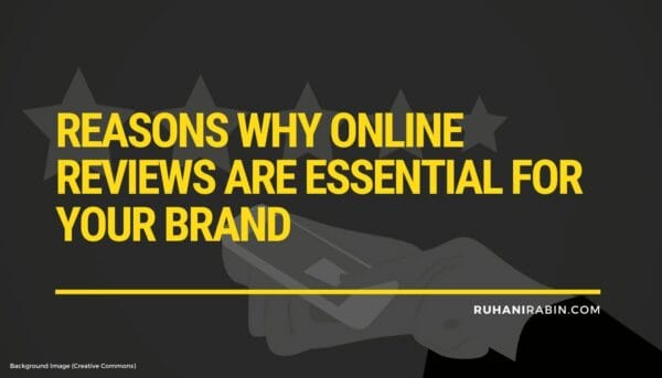 7 Reasons Why Online Reviews are Essential for Your Brand
