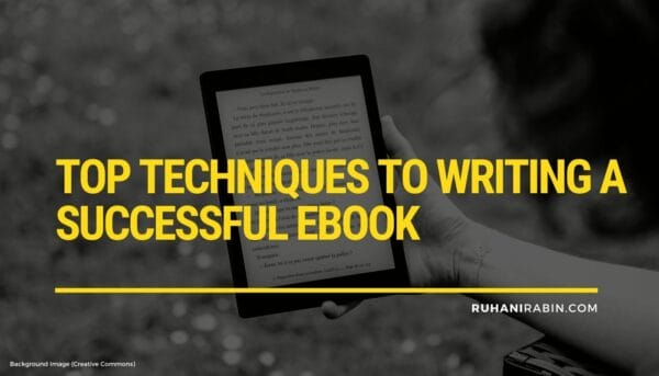 Top Seven Techniques to Writing a Successful Ebook