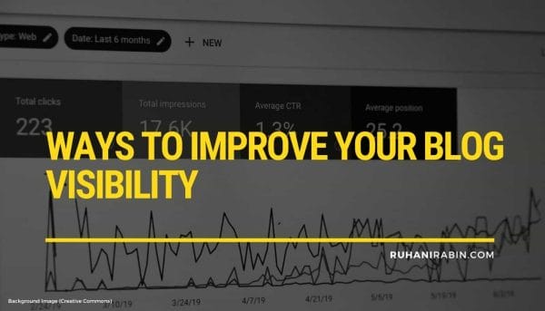 6 Ways to Improve Your Blog Visibility