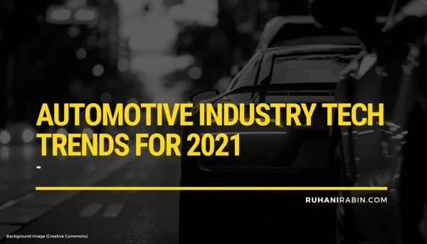 Automotive Industry Tech Trends for 2021