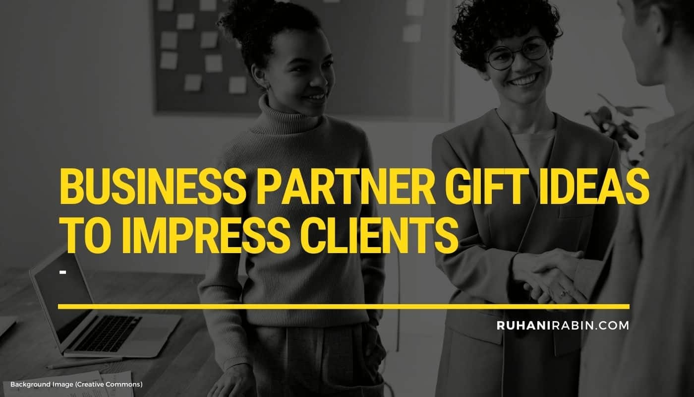 Business Partner Gift Ideas to Impress Clients