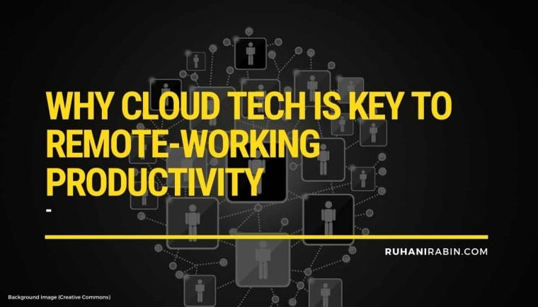 Why Cloud Tech is Key to Remote Working Productivity