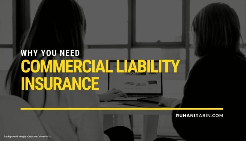 Why You Need Commercial Liability Insurance