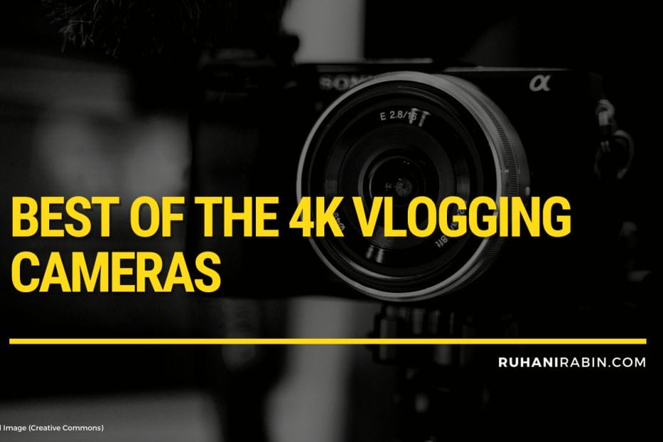 Best Vlogging Camera 4k For 2021