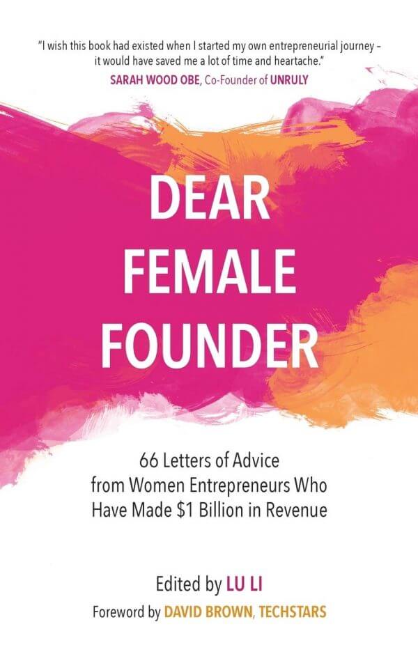 66 Letters Of Advice From Women Entrepreneurs Who Have Made 1 Billion In Revenue