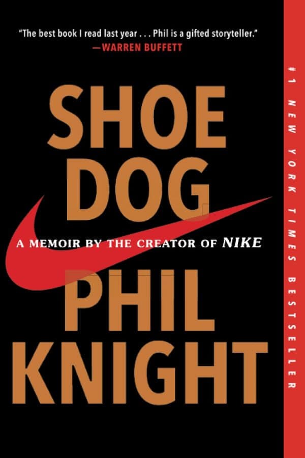Shoe Dog A Memoir By The Creator Of Nike Paperback