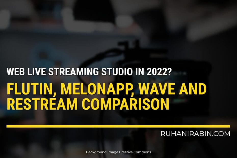 Web Live Streaming Studio Melonapp Wave Restream Comparison