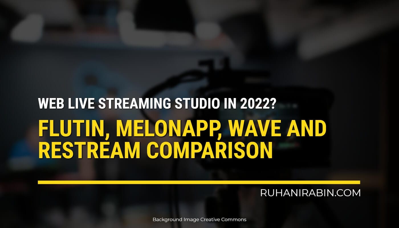 Web Live Streaming Studio Melonapp Wave Restream Comparison