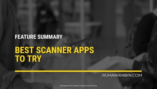 Best Scanner Apps to try in 2022 – Feature Summary