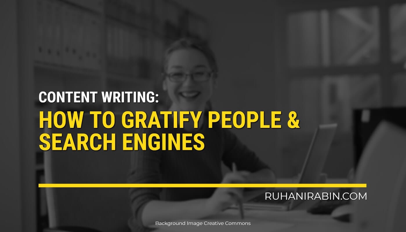 How To Write Content To Please People And Search Engine