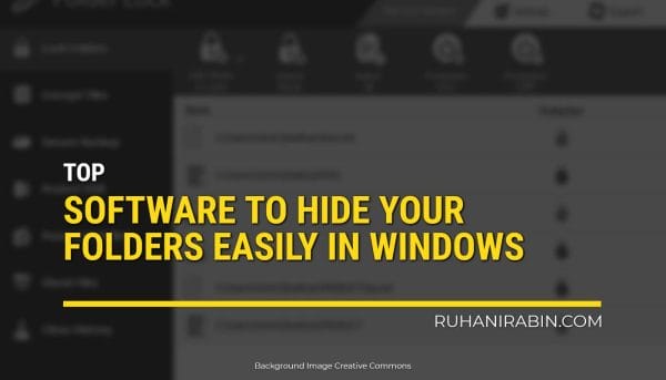 Top 10 Software to Hide Your Folders Easily in Windows