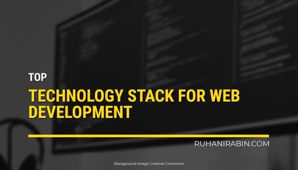 What are the Top Technology Stack for Web Development