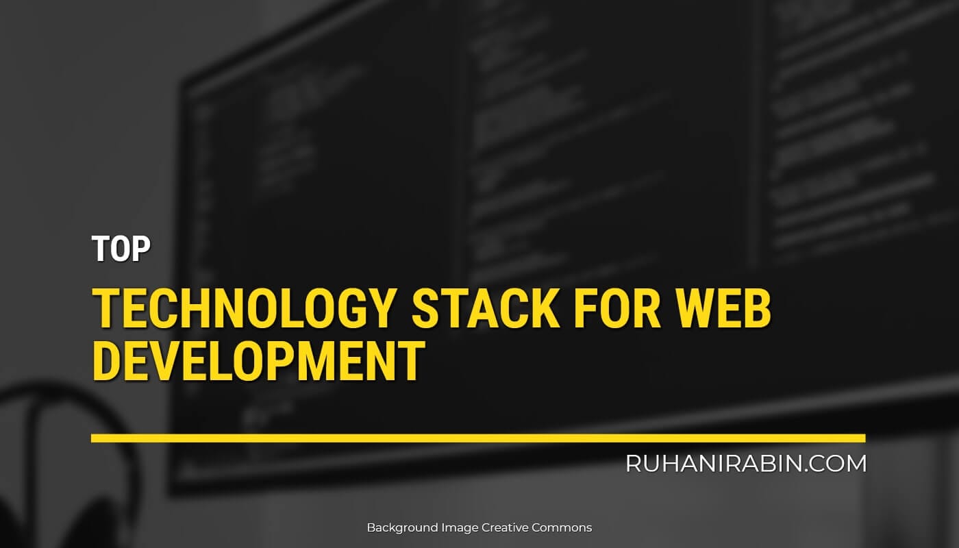 What Are The Top Technology Stack For Web Development