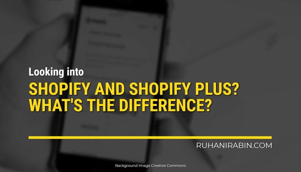 Differences Between Shopify And Shopify Plus