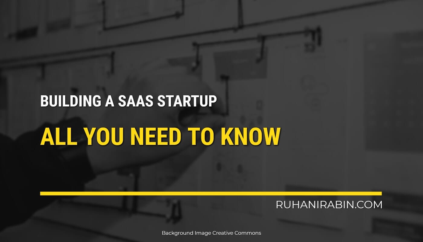 Building A Saas Startup All You Need To Know