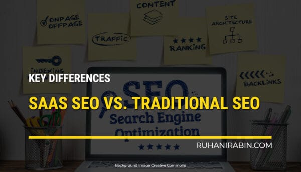 SaaS SEO vs. Traditional SEO: Key Differences and Strategies