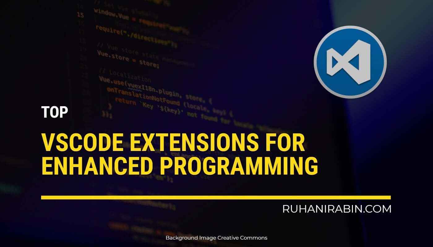 Top Vscode Extensions For Enhanced Programming