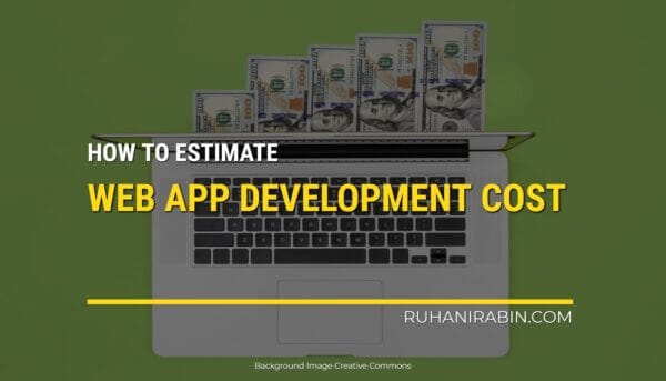 Web App Development Cost: How to Estimate It