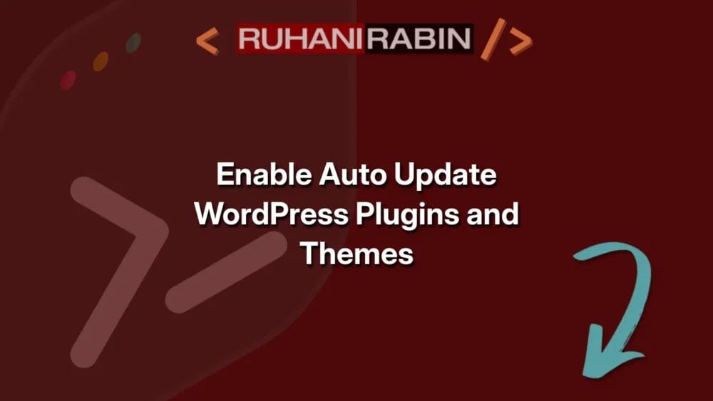 Enable Auto Update WordPress Plugins and Themes