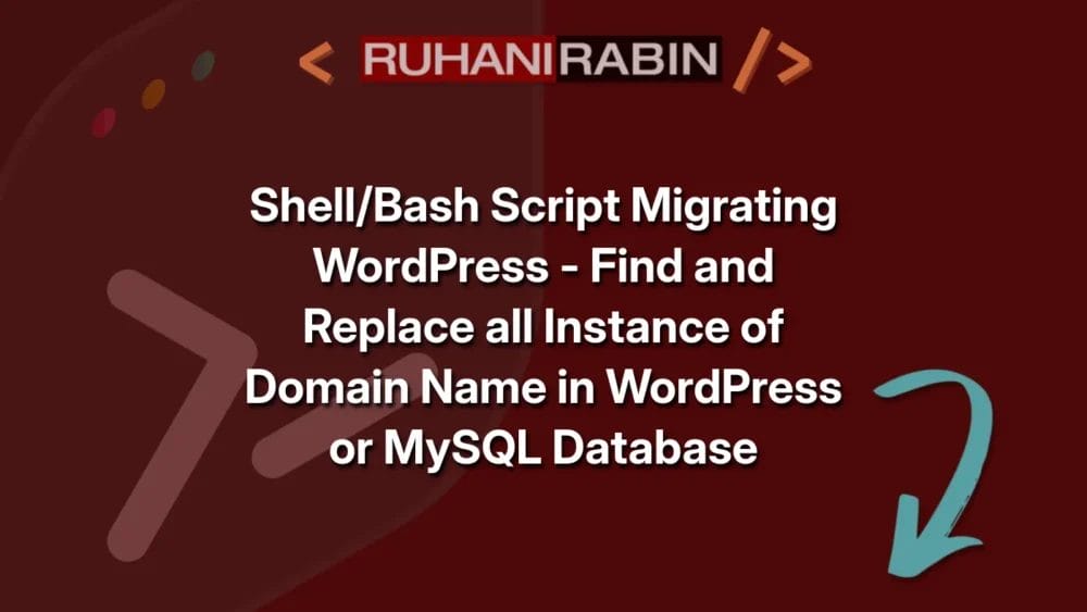 Shell/Bash Script Migrating WordPress - Find and Replace all Instance of Domain Name in WordPress or MySQL Database