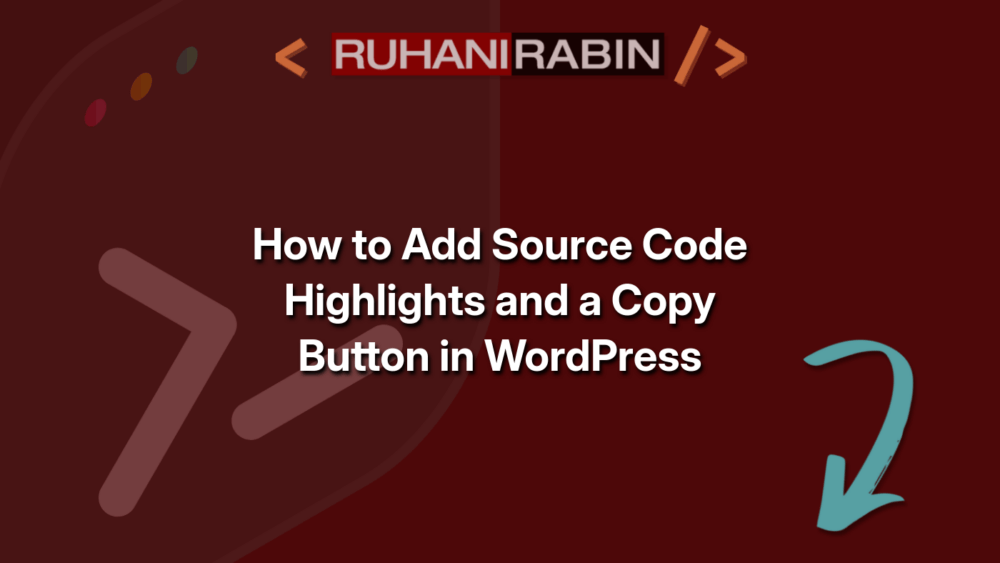 How to Add Source Code Highlights and a Copy Button in WordPress