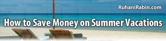 How to Save Money on Summer Vacations