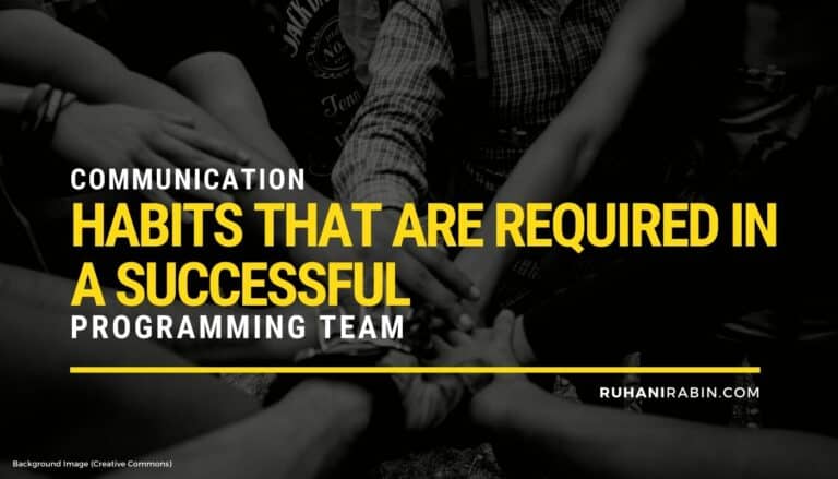 Communication Habits That Are Required in a Successful Programming Team