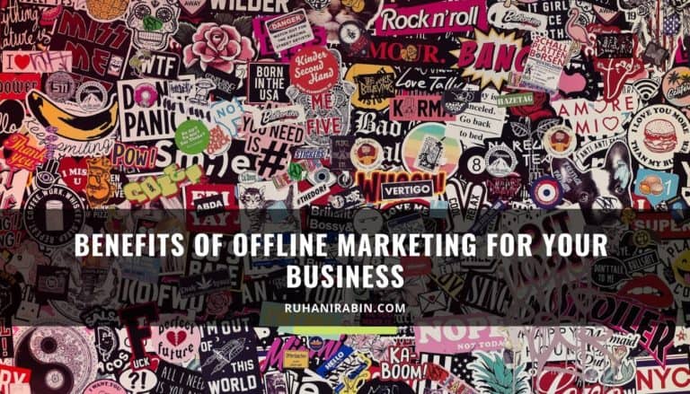 Benefits of Offline Marketing for Your Business