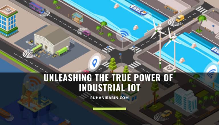 Unleashing the True Power of Industrial IoT Ft Image