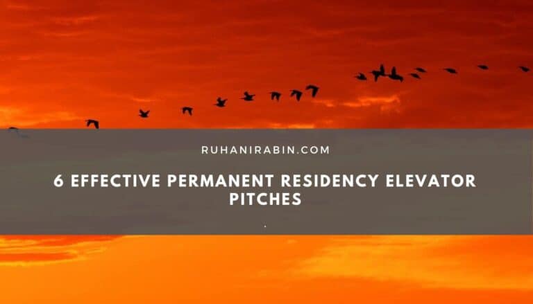 6 Effective Permanent Residency Elevator Pitches