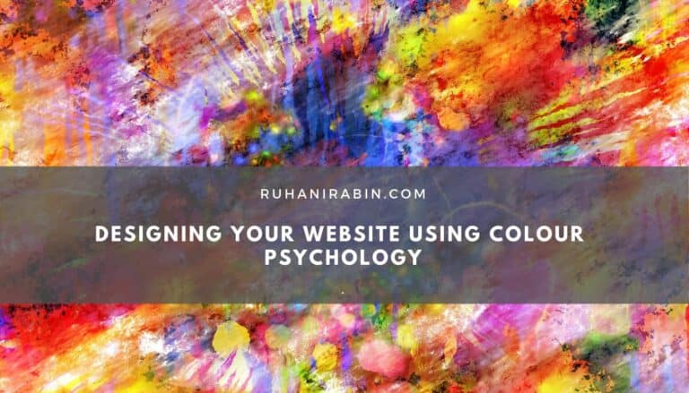 Designing Your Website Using Colour Psychology