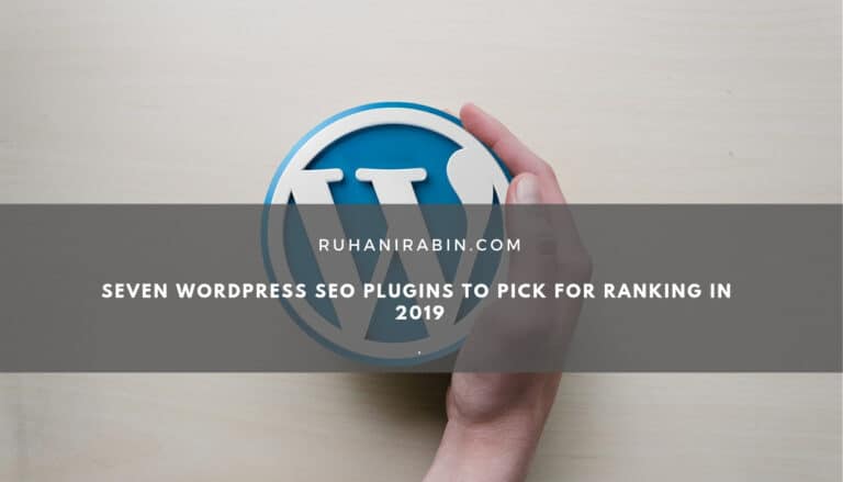 Seven Wordpress Seo Plugins to Pick for Ranking in 2019