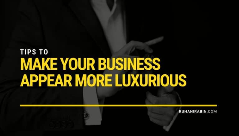 Tips to Make Your Business Appear More Luxurious 1