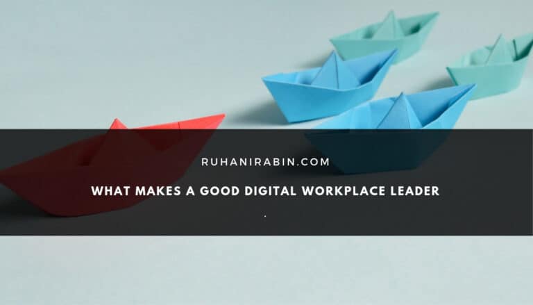 What Makes a Good Digital Workplace Leader