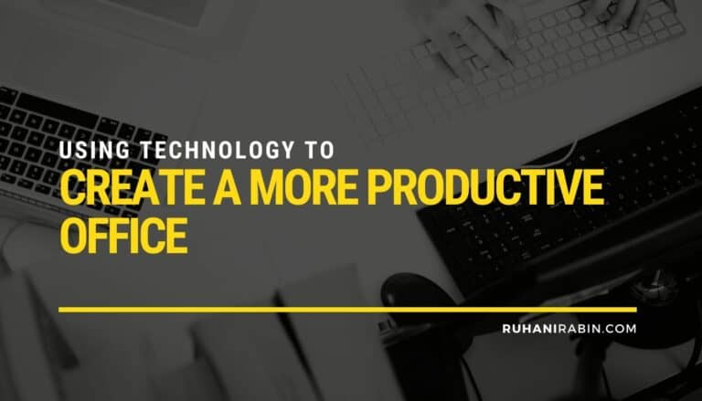 Using Technology to Create a More Productive Office 1