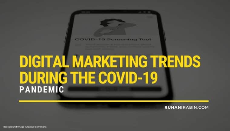 Digital Marketing Trends During the COVID 19 Pandemic