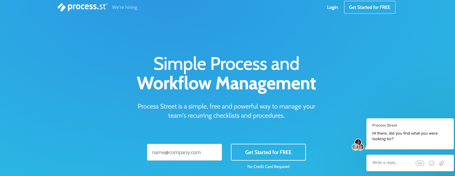 A screenshot of the Process Street homepage shows a blue background. It emphasizes "Simple Process and Workflow Management" and has places to enter your email to start for free. There's a chat window in the bottom right corner with automated greetings to boost digital marketing resources.